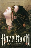 Book cover for Hazelthorn by Cg Drews.