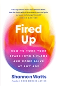 Book cover for Fired Up by Shannon Watts.