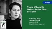 Young Willamette Writers Author Chat - Lora Senf