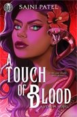 Book cover for A Touch of Blood by Sajni Patel