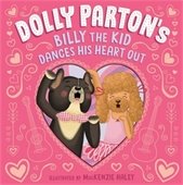 Book cover for Billy the Kid Dances His Heart Out by Dolly Parton.